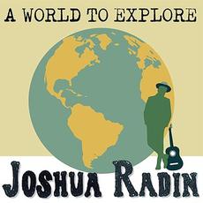 A World to Explore mp3 Single by Joshua Radin