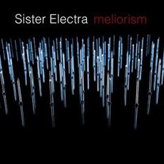 meliorism mp3 Album by Sister Electra