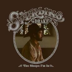The Shape I'm In mp3 Album by Sterling Drake