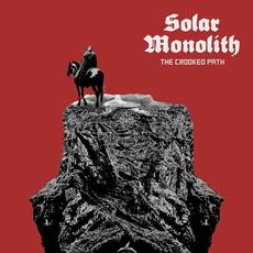 The Crooked Path mp3 Album by Solar Monolith