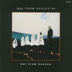 Hal From Heaven mp3 Album by Hal From Apollo '69