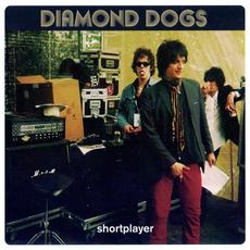 Shortplayer mp3 Album by Diamond Dogs