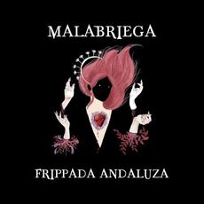 Frippada Andaluza mp3 Album by Malabriega