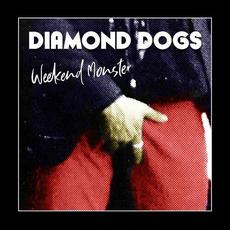 Weekend Monster mp3 Artist Compilation by Diamond Dogs