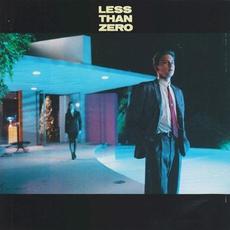 Less Than Zero: Original Motion Picture Soundtrack mp3 Soundtrack by Various Artists