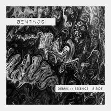 Debris // Essence (B-Side) mp3 Single by Benthos