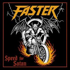 Speed for Satan mp3 Album by Faster