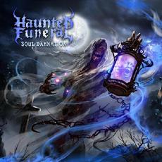 Soul Damnation mp3 Album by Haunted Funeral