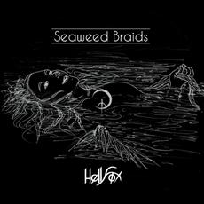 Seaweed Braids mp3 Single by Hellfox