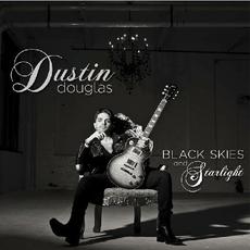 Black Skies And Starlight mp3 Album by Dustin Douglas & The Electric Gentlemen