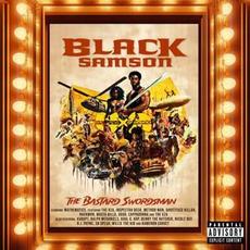 Black Samson, the Bastard Swordsman (Deluxe Edition) mp3 Album by Wu-Tang Clan