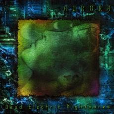 Dead Electric Nightmares mp3 Album by Aurora (2)