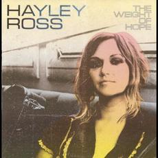 The Weight of Hope mp3 Album by Hayley Ross