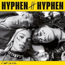 C’est la vie mp3 Album by Hyphen Hyphen