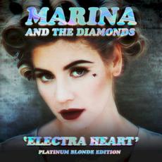Electra Heart (Platinum Blonde Edition) mp3 Album by Marina And The Diamonds