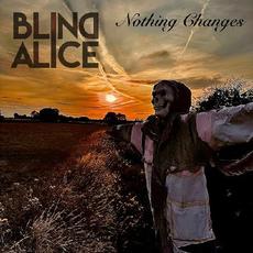 Nothing Changes mp3 Album by Blind Alice