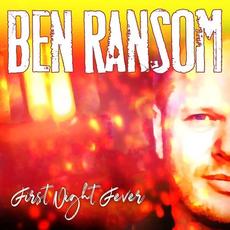 First Night Fever mp3 Album by Ben Ransom