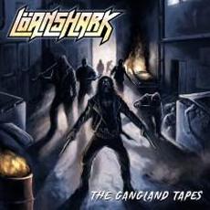 The Gangland Tapes mp3 Album by Löanshark