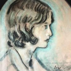 Iris mp3 Album by Isolated Youth