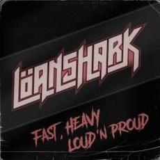 Fast, Heavy, Loud N Proud mp3 Single by Löanshark