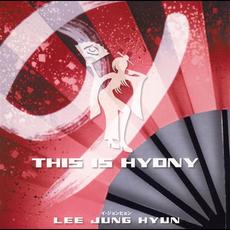 This is Hyony mp3 Album by Lee Jung Hyun (이정현)