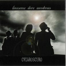 Chiaroscuro mp3 Album by LONESOME DOVE WOODROWS