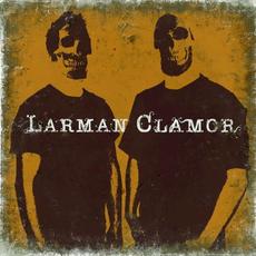 Larman Clamor mp3 Album by Larman Clamor
