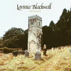 The Making mp3 Album by Lavinia Blackwall