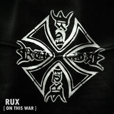 On This War mp3 Album by RUX