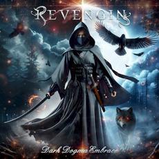 Dark Dogma Embrace mp3 Album by Revengin