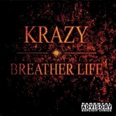 Breather Life mp3 Album by Krazy