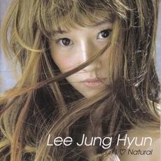 I Love Natural mp3 Artist Compilation by Lee Jung Hyun (이정현)