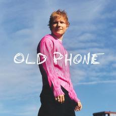Old Phone mp3 Single by Ed Sheeran