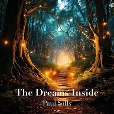The Dreams Inside mp3 Album by Paul Sills