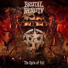 The Cycle Of Fall mp3 Album by Brutal Reality