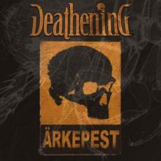 Ärkepest mp3 Album by Deathening