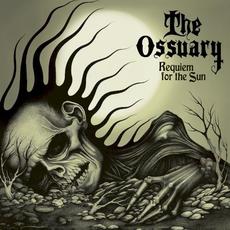 Requiem for the Sun mp3 Album by The Ossuary