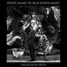 The Ocean of Truth mp3 Album by White Snake of Blackened Maze