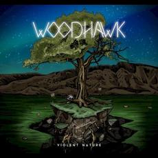 Violent Nature mp3 Album by Woodhawk