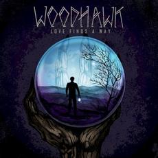 Love Finds a Way mp3 Album by Woodhawk