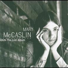 Rain: The Lost Album mp3 Album by Mary McCaslin