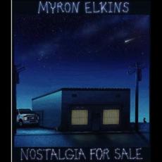 Nostalgia For Sale mp3 Album by Myron Elkins