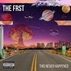 This Never Happened mp3 Album by The Frst