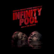 Infinity Pool (Original Motion Picture Soundtrack) mp3 Soundtrack by Tim Hecker