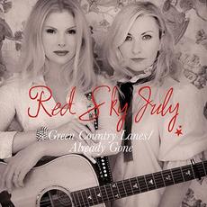 Green Country Lanes / Already Gone mp3 Single by Red Sky July