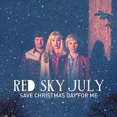 Save Christmas Day For Me mp3 Single by Red Sky July