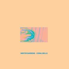 Coral Bells mp3 Single by Winter Gardens