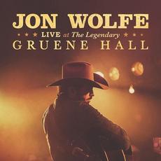 Live at the Legendary Gruene Hall mp3 Live by Jon Wolfe