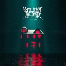 Memoir mp3 Single by Kneel Before The Death