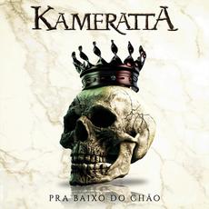 Pra Baixo do Chão mp3 Single by Kameratta